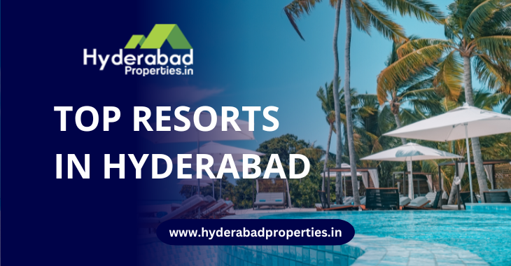 Top Resorts in Hyderabad