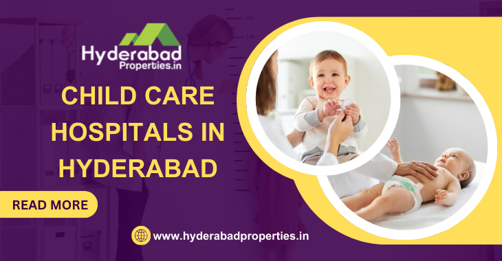 Best Children Hospitals in Hyderabad
